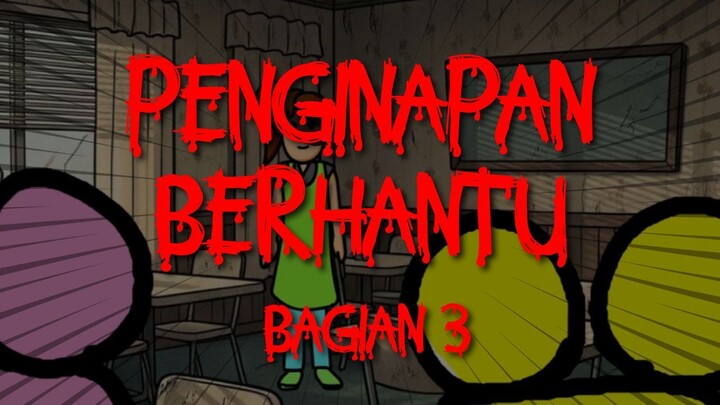 Penginapan Berhantu Bagian 3