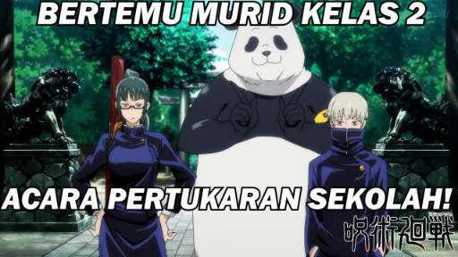 Berkenalan Dengan Murid Kelas Dua ❗️❗️ - Jujutsu Kaisen