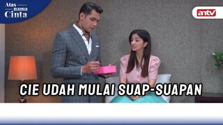 Makanan Misterius Buat Indah Teringat Masakan Ibunya | Atas Nama Cinta ANTV Eps 9 (3/6)