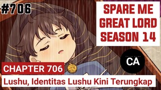 SPARE ME GREAT LORD CHAPTER 706 SEASON 14 !! CERITA ANIME