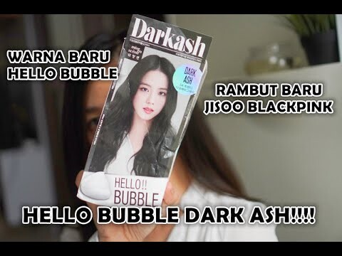 Review Warna Terbaru Hello Bubble Dark Ash