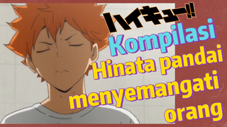 [Haikyuu!] Kompilasi | Hinata pandai menyemangati orang