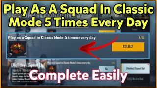 Play As A Squad In Classic Mode 5 Times Every Day