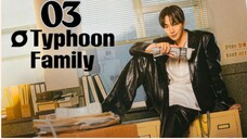 Typhoon Family - Episode 3 [Eng Sub]