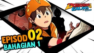 Bhg.1 | EP02 : RAHSIA KING BALAKUNG! - #MotionComic BoBoiBoy Galaxy Musim Ke-2
