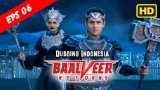 Baalveer Returns Episode 06 Bahasa Indonesia || Baalveer Returns ANTV Dubbing Indonesia