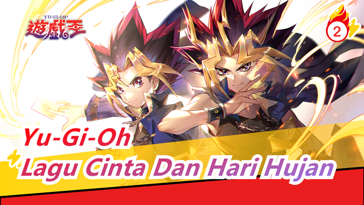 Yu-Gi-Oh|[Yami Yugi x Yugi /Selamat Ulang Tahun] Lagu Cinta Dan Hari Hujan_B2