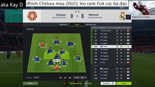 đội hình CHELSEA UCL 20 leo rank cực bá đạo #89