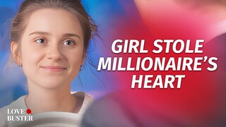Girl Stole Millionaire’s Heart | @LoveBuster_