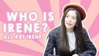 Who is Irene? || Red Velvet 레드벨벳