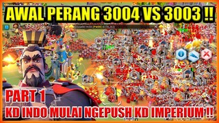 KD INDO 3003 NGEPUSH KD IMPERIUM 3004 WAR KVK 2 PART 1 !!