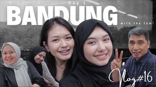 VLOG #16: JALAN-JALAN KE BANDUNG!!!! (DAY 1)