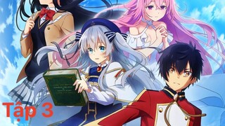 Tinh linh huyễn tưởng ký - Tập 3 vietsub Full - Tiaser Tập 4 |  Seirei Gensouki (2021)| Anime Zozo