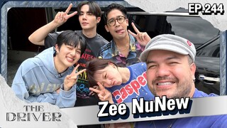 The Driver EP.244 - Zee NuNew