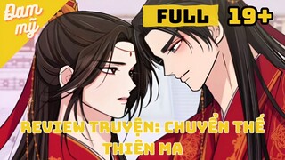 Review Truyện -  Xuyên Thành Ma Thần, Tôi Bị Danh Môn Chính Phái Trói Lại Quất Roi | Full