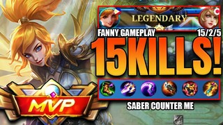 Legendary!!! 15 Kills | Saber Counter me | #Fanny Gameplay #MLBB