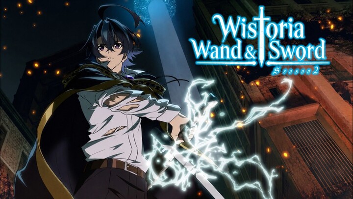 Wistoria Wand And Sword Season 2  Episode 6 Sub Indo