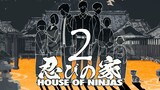 🇯🇵 | EP2 | House of Ninjas | 2024