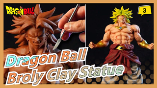 [Dragon Ball] Make a Legendry Super Saiyan Broly Clay Statue / Dr. Garuda_3