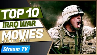 Top 10 Iraq War Movies of All Time