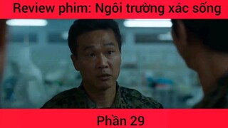 Review phim: Ngôi trường xác sống #29