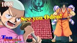 [One Piece 1008 Prediction]. Momono meets Oden again? Kaido's Poneglyph? 3 Okanban gather?