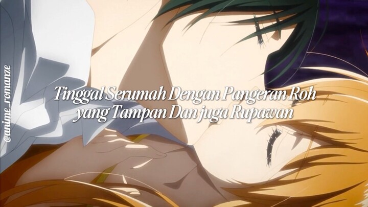 Rekomendasi Anime Romance yang Male Leadnya adalah Pangeran Roh! 🥹❤️