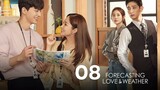 Ep. 8 Forecasting Love and Weather 2022 [EngSub]