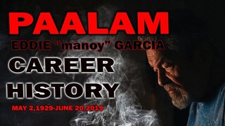 EDDIE GARCIA CAREER HISTORY PAALAM MANOY