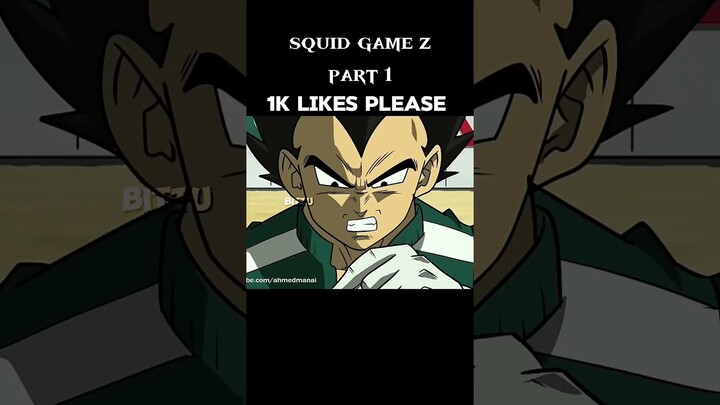 SQUID GAME Z 😅 1k likes for part 2