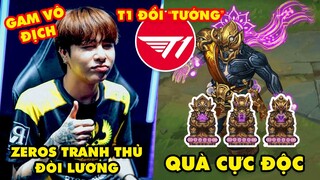 Update LMHT: GAM vô địch Zeros tranh thủ đòi lương, T1 bất ngờ "đổi tướng", Trang phục Vinh Danh 5