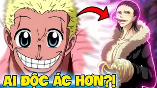 AI ĐỘC ÁC HƠN?! | SO SÁNH DOFLAMINGO VÀ CROCODILE TRONG ONE PIECE