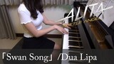 Alita: Battle Angel Swan Song Dua Lipa アリータ: バトル・エンジェル [ピアノ]