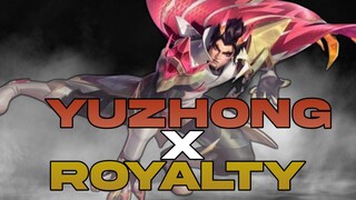 YUZHONG X ROYALTY🔥 EMANG COCOK BUAT BANTAI BANTAI DI LAND OF DAWN🔥🔥🔥