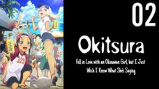 Okitsura: Fell in Love with an Okinawan Girl, but I Just Wish I Know What She's Saying Episode 2