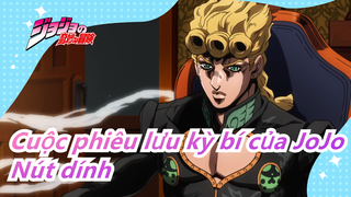 Cuộc phiêu lưu kỳ bí của JoJo | Anime của nút dính