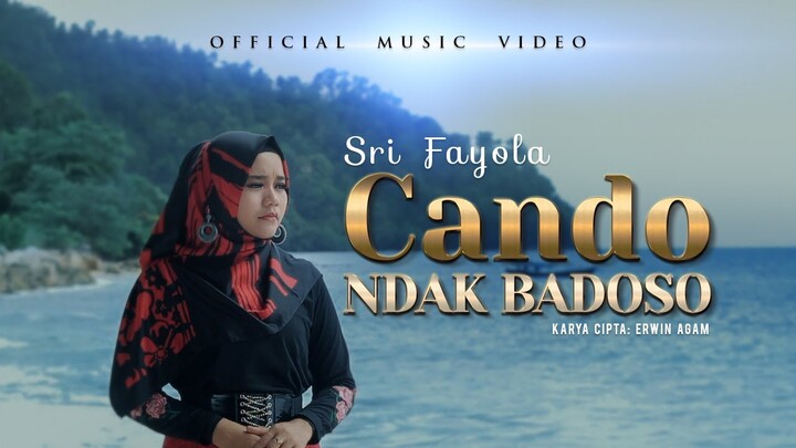 Sri Fayola - Cando Ndak Badoso (Official Music Video) Batuduah Denai Ko Hanyo Manghabihkan 😭
