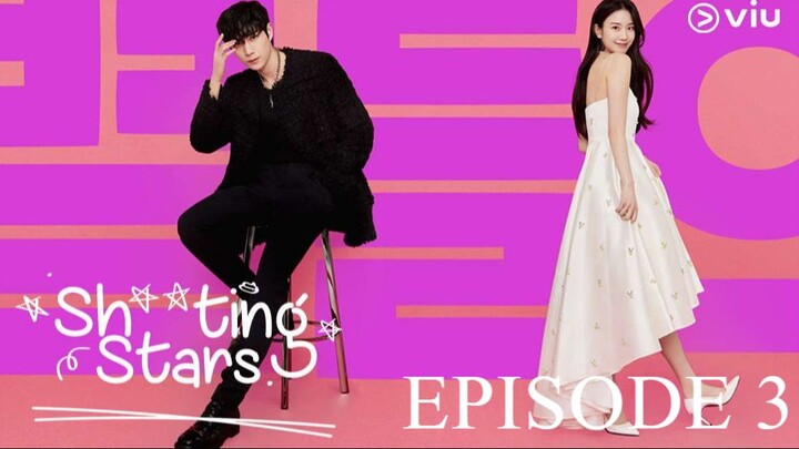 Shooting Stars Episode 3 Eng Sub