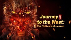 Journey to the West- The Helltown of Heaven (2025)
