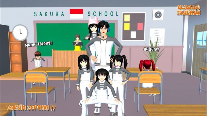 CLARA & FRIENDS __ IMUNISASI __ DRAMA SAKURA SCHOOL SIMULATOR