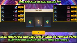 Free Fire|Cách nhận Full huy hiệu chảo vàng và huy hiệu yomost - Đáng tiếc khi không đủ huy hiệu