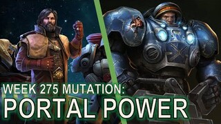 Starcraft II: Co-Op Mutation #275 - Portal Power