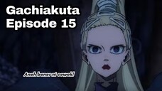 Gachiakuta Episode 15: Kali Ini Aneh Bener Musuhnya!