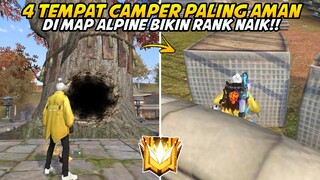 AMAN BANGET ! 4 TEMPAT CAMPER PALING AMAN DI MAP ALPINE BIKIN RANK NAIK - Free Fire