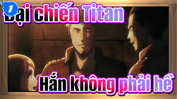 [Đại chiến Titan/AMV] "Hắn không phải hề, mà là kẻ đào mộ."_1