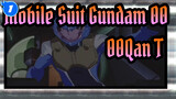 [Mobile Suit Gundam 00] Adegan Pertarungan 00Qan[T]_1