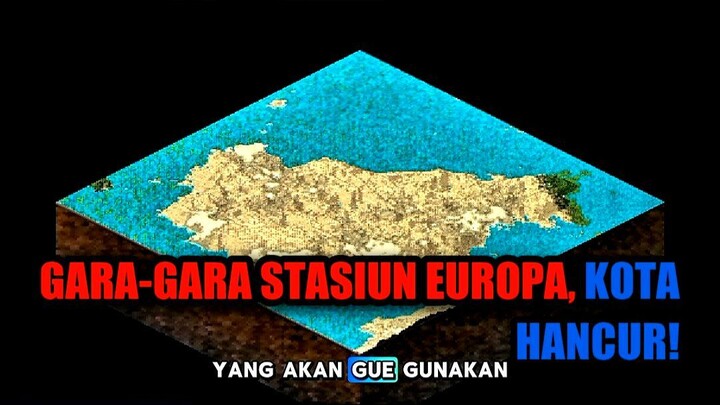 🏗️ GARA-GARA STASIUN EUROPA, KOTA HANCUR!