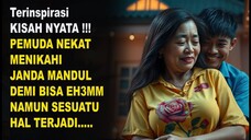 KEAJAIBAN PEMUDA MENIKAHI JANDA MANDUL