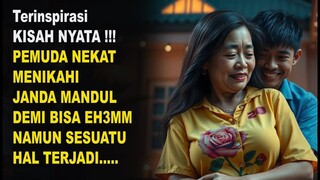 KEAJAIBAN PEMUDA MENIKAHI JANDA MANDUL