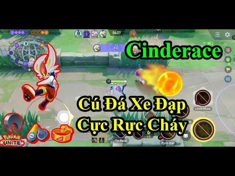 Pokemon UNITE - Cinderace Cú Đá Xe Đập Cực Rực Cháy